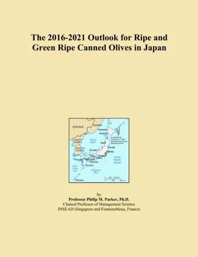 The 2016-2021 Outlook for Ripe and Green Ripe Canned Olives in Japan