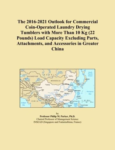 The 2016-2021 Outlook for Commercial Coin-Operated Laundry Drying Tumblers with More Than 10 Kg (22 Pounds) Load Capacity Excluding Parts, Attachments, and Accessories in Greater China