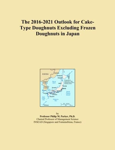 The 2016-2021 Outlook for Cake-Type Doughnuts Excluding Frozen Doughnuts in Japan