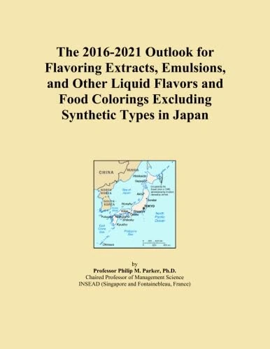 The 2016-2021 Outlook for Flavoring Extracts, Emulsions, and Other Liquid Flavors and Food Colorings Excluding Synthetic Types in Japan