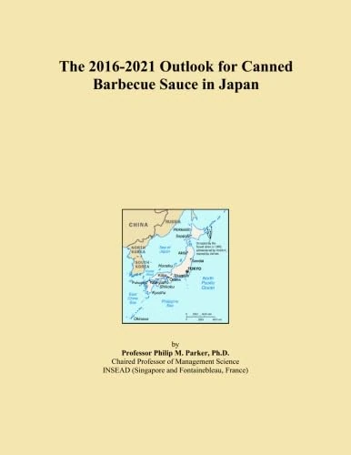 The 2016-2021 Outlook for Canned Barbecue Sauce in Japan