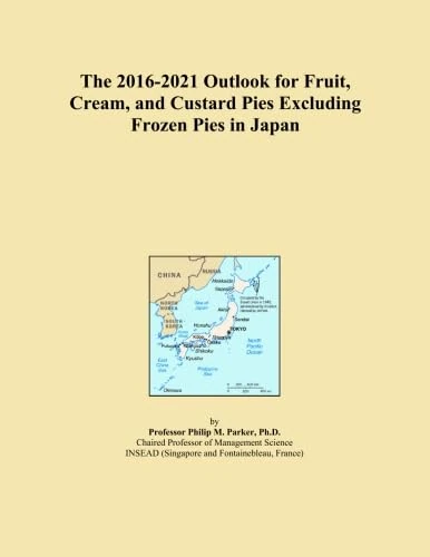 The 2016-2021 Outlook for Fruit, Cream, and Custard Pies Excluding Frozen Pies in Japan