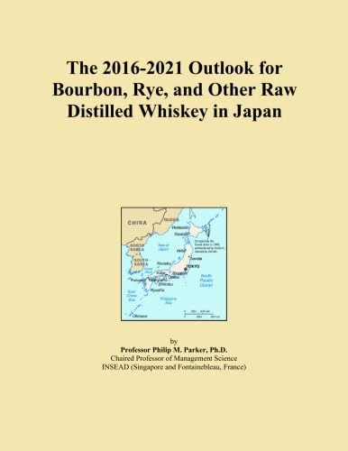 The 2016-2021 Outlook for Bourbon, Rye, and Other Raw Distilled Whiskey in Japan