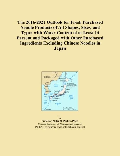 The 2016-2021 Outlook for Fresh Purchased Noodle Products of All Shapes, Sizes, and Types with Water Content of at Least 14 Percent and Packaged with ... Excluding Chinese Noodles in Japan