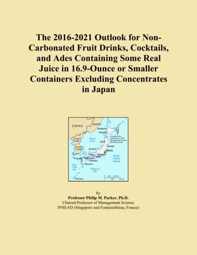 The 2016-2021 Outlook for Non-Carbonated Fruit Drinks, Cocktails, and Ades Containing Some Real Juice in 16.9-Ounce or Smaller Containers Excluding Concentrates in Japan
