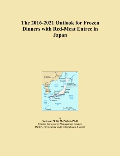 The 2016-2021 Outlook for Frozen Dinners with Red-Meat Entree in Japan