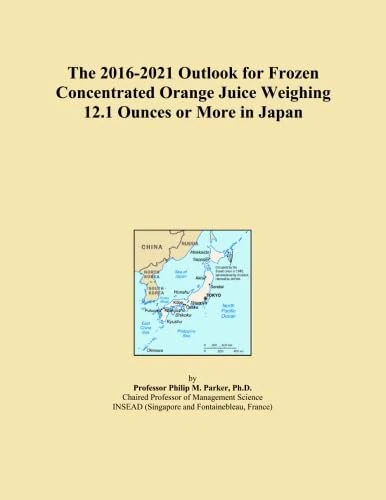 The 2016-2021 Outlook for Frozen Concentrated Orange Juice Weighing 12.1 Ounces or More in Japan
