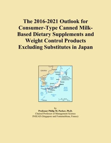 The 2016-2021 Outlook for Consumer-Type Canned Milk-Based Dietary Supplements and Weight Control Products Excluding Substitutes in Japan