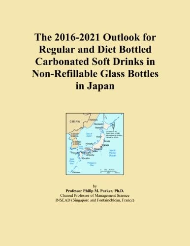 The 2016-2021 Outlook for Regular and Diet Bottled Carbonated Soft Drinks in Non-Refillable Glass Bottles in Japan