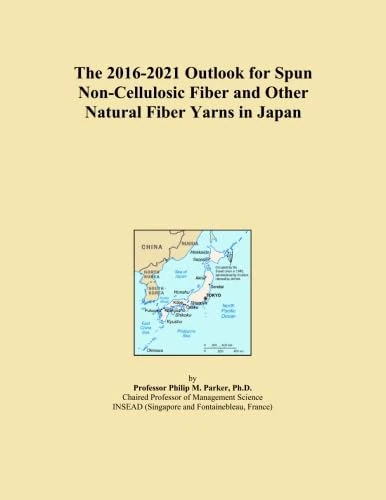 The 2016-2021 Outlook for Spun Non-Cellulosic Fiber and Other Natural Fiber Yarns in Japan