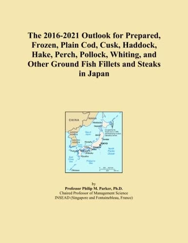 The 2016-2021 Outlook for Prepared, Frozen, Plain Cod, Cusk, Haddock, Hake, Perch, Pollock, Whiting, and Other Ground Fish Fillets and Steaks in Japan