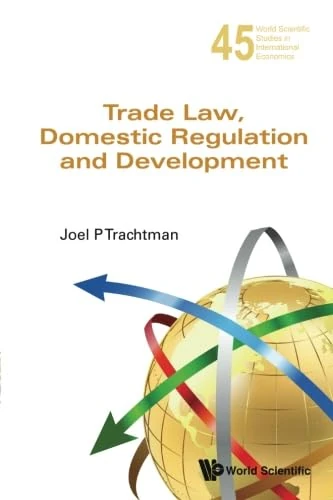 Trade Law, Domestic Regulation And Development