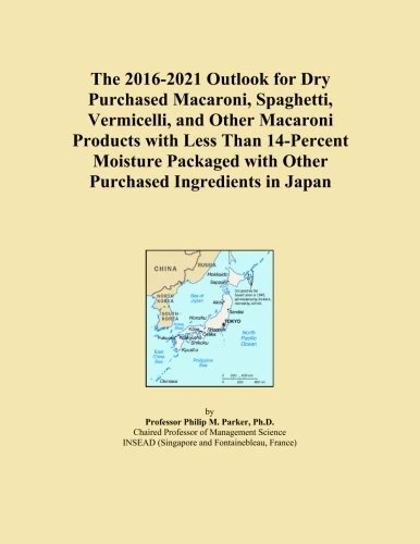 The 2016-2021 Outlook for Dry Purchased Macaroni, Spaghetti, Vermicelli, and Other Macaroni Products with Less Than 14-Percent Moisture Packaged with Other Purchased Ingredients in Japan