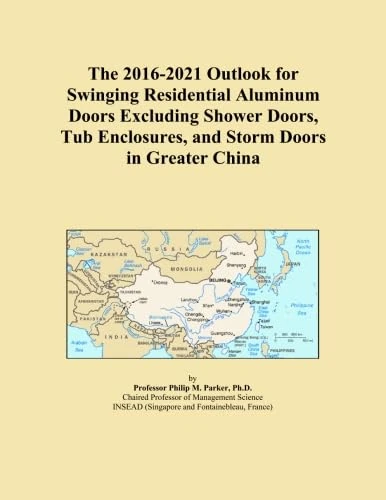 The 2016-2021 Outlook for Swinging Residential Aluminum Doors Excluding Shower Doors, Tub Enclosures, and Storm Doors in Greater China