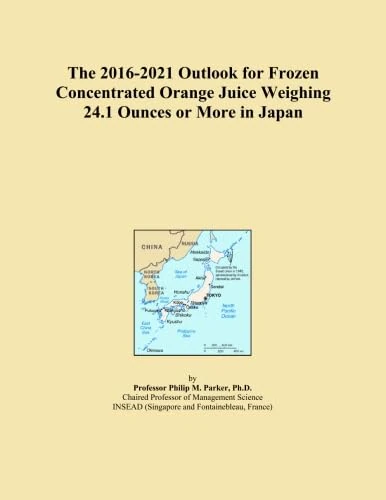 The 2016-2021 Outlook for Frozen Concentrated Orange Juice Weighing 24.1 Ounces or More in Japan