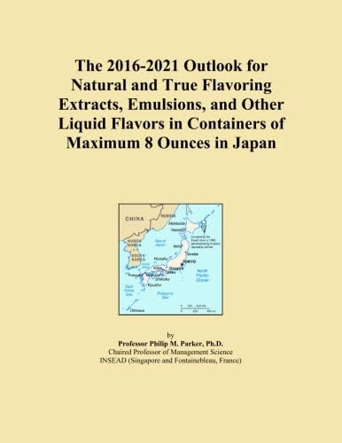 The 2016-2021 Outlook for Natural and True Flavoring Extracts, Emulsions, and Other Liquid Flavors in Containers of Maximum 8 Ounces in Japan