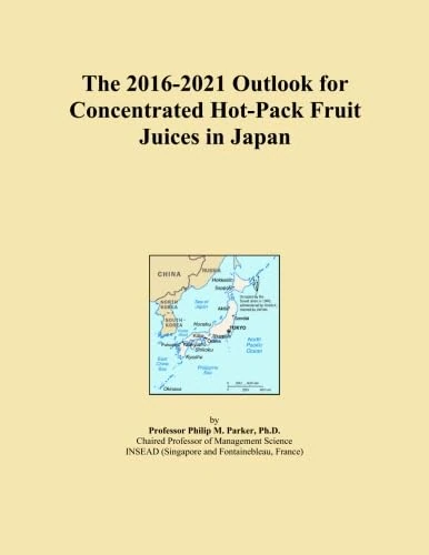 The 2016-2021 Outlook for Concentrated Hot-Pack Fruit Juices in Japan