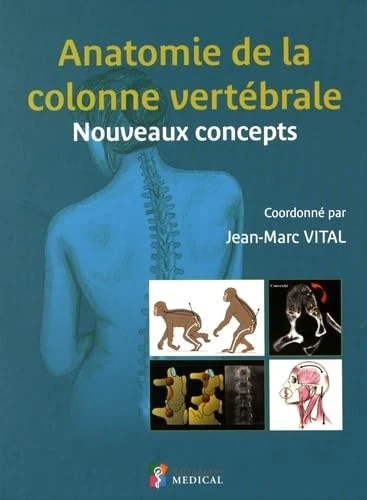 Anatomie De La Colonne Vertébrale: Nouveaux Concepts - Image 1