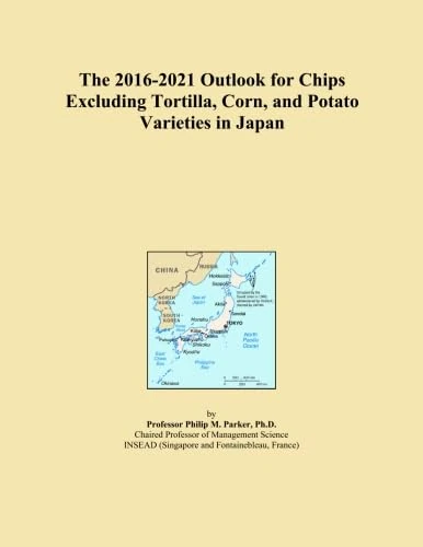 The 2016-2021 Outlook for Chips Excluding Tortilla, Corn, and Potato Varieties in Japan