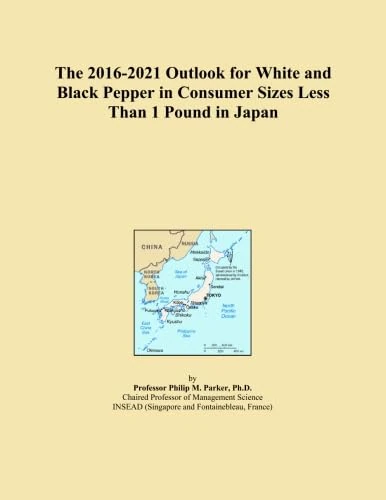 The 2016-2021 Outlook for White and Black Pepper in Consumer Sizes Less Than 1 Pound in Japan