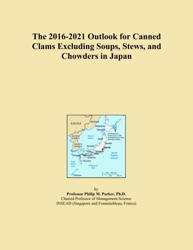 The 2016-2021 Outlook for Canned Clams Excluding Soups, Stews, and Chowders in Japan