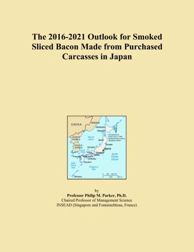 The 2016-2021 Outlook for Smoked Sliced Bacon Made from Purchased Carcasses in Japan