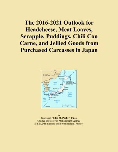 The 2016-2021 Outlook for Headcheese, Meat Loaves, Scrapple, Puddings, Chili Con Carne, and Jellied Goods from Purchased Carcasses in Japan