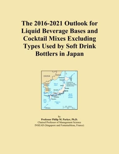 The 2016-2021 Outlook for Liquid Beverage Bases and Cocktail Mixes Excluding Types Used by Soft Drink Bottlers in Japan