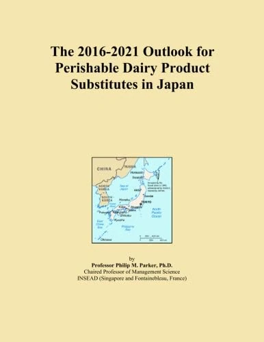 The 2016-2021 Outlook for Perishable Dairy Product Substitutes in Japan