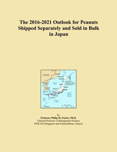 The 2016-2021 Outlook for Peanuts Shipped Separately and Sold in Bulk in Japan