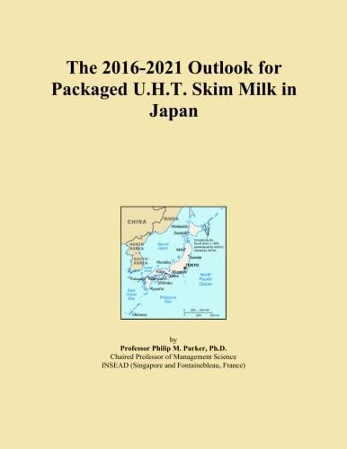 The 2016-2021 Outlook for Packaged U.H.T. Skim Milk in Japan