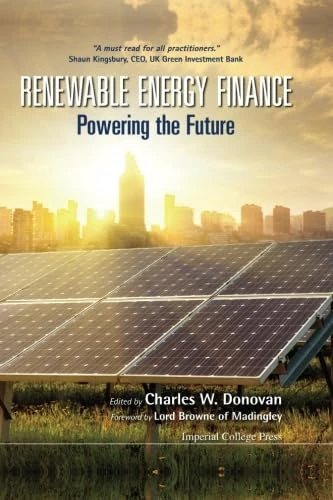 Renewable Energy Finance: Powering The Future
