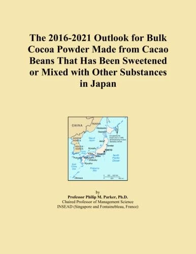 The 2016-2021 Outlook for Bulk Cocoa Powder Made from Cacao Beans That Has Been Sweetened or Mixed with Other Substances in Japan