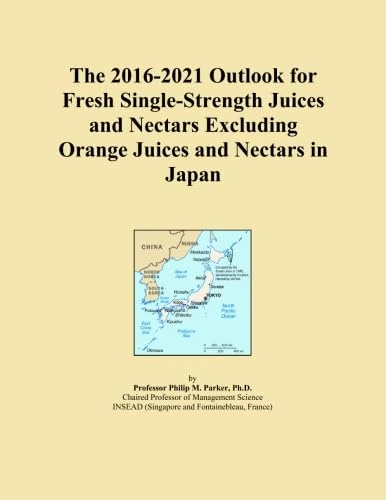 The 2016-2021 Outlook for Fresh Single-Strength Juices and Nectars Excluding Orange Juices and Nectars in Japan