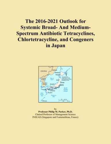 The 2016-2021 Outlook for Systemic Broad- And Medium-Spectrum Antibiotic Tetracyclines, Chlortetracycline, and Congeners in Japan - Image 1