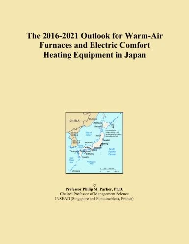 The 2016-2021 Outlook for Warm-Air Furnaces and Electric Comfort Heating Equipment in Japan