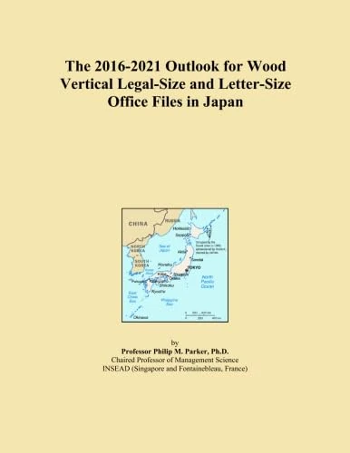 The 2016-2021 Outlook for Wood Vertical Legal-Size and Letter-Size Office Files in Japan