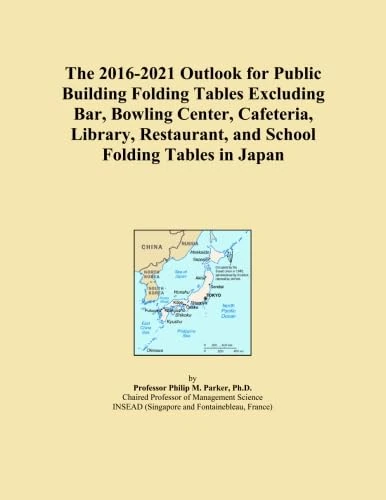 The 2016-2021 Outlook for Public Building Folding Tables Excluding Bar, Bowling Center, Cafeteria, Library, Restaurant, and School Folding Tables in Japan