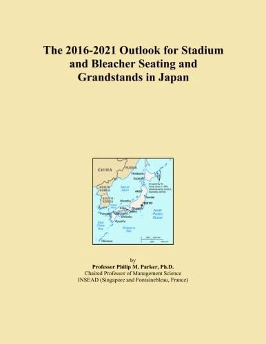 The 2016-2021 Outlook for Stadium and Bleacher Seating and Grandstands in Japan