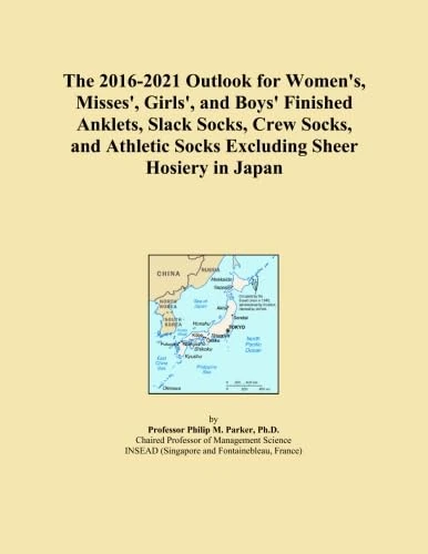 The 2016-2021 Outlook for Women's, Misses', Girls', and Boys' Finished Anklets, Slack Socks, Crew Socks, and Athletic Socks Excluding Sheer Hosiery in Japan