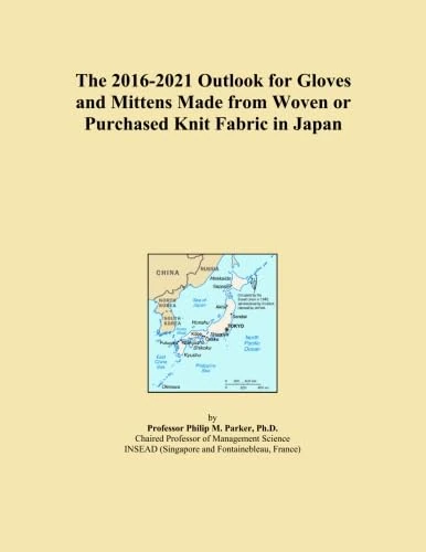 The 2016-2021 Outlook for Gloves and Mittens Made from Woven or Purchased Knit Fabric in Japan