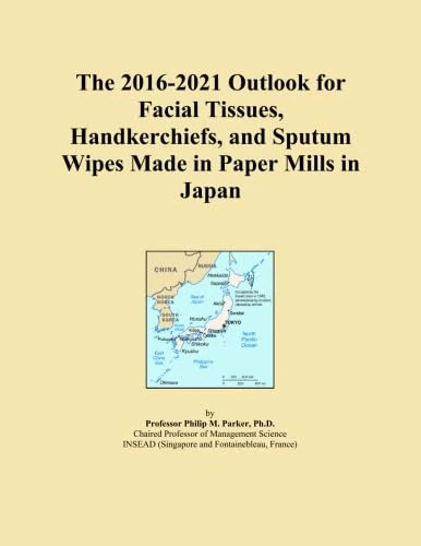 The 2016-2021 Outlook for Facial Tissues, Handkerchiefs, and Sputum Wipes Made in Paper Mills in Japan