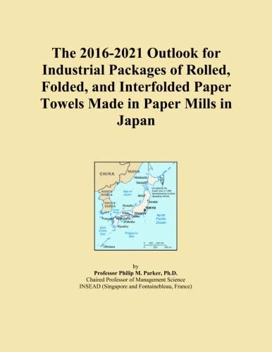 The 2016-2021 Outlook for Industrial Packages of Rolled, Folded, and Interfolded Paper Towels Made in Paper Mills in Japan