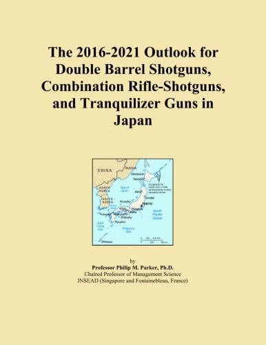The 2016-2021 Outlook for Double Barrel Shotguns, Combination Rifle-Shotguns, and Tranquilizer Guns in Japan