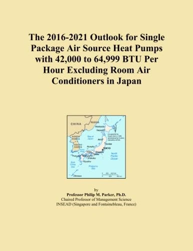 The 2016-2021 Outlook for Single Package Air Source Heat Pumps with 42,000 to 64,999 BTU Per Hour Excluding Room Air Conditioners in Japan