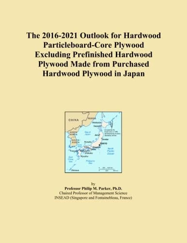 The 2016-2021 Outlook for Hardwood Particleboard-Core Plywood Excluding Prefinished Hardwood Plywood Made from Purchased Hardwood Plywood in Japan