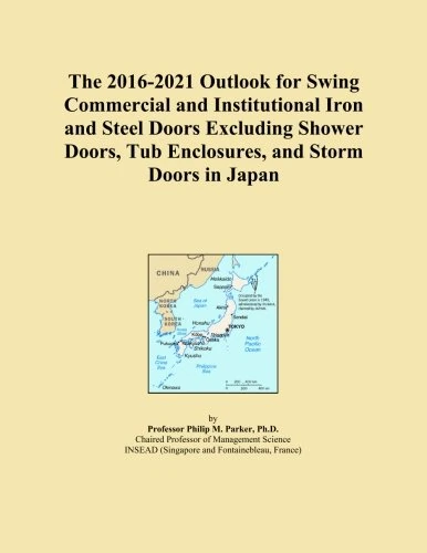 The 2016-2021 Outlook for Swing Commercial and Institutional Iron and Steel Doors Excluding Shower Doors, Tub Enclosures, and Storm Doors in Japan