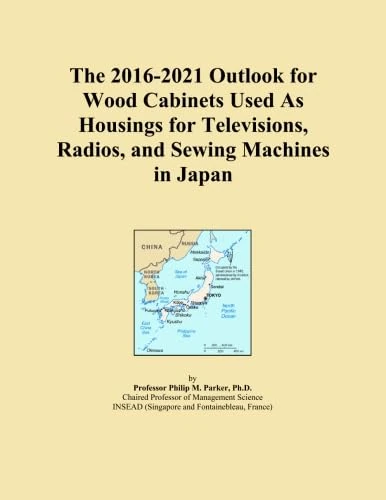 The 2016-2021 Outlook for Wood Cabinets Used As Housings for Televisions, Radios, and Sewing Machines in Japan