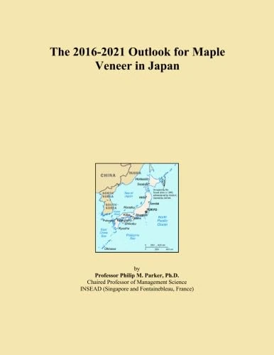 The 2016-2021 Outlook for Maple Veneer in Japan