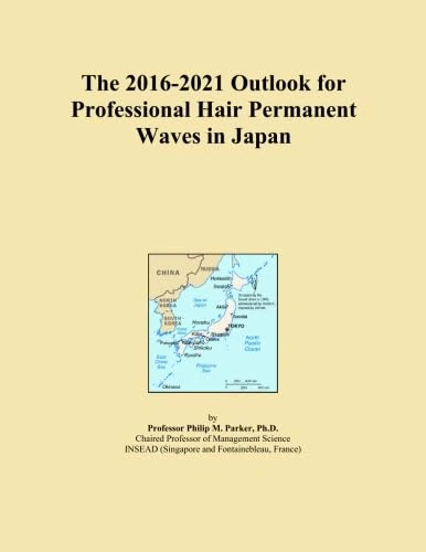 The 2016-2021 Outlook for Professional Hair Permanent Waves in Japan
